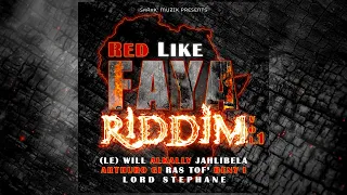 Red Like Faya Riddim Volume 1 - L' Album 🔥🔥