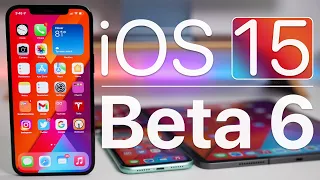 iOS 15 Beta 6 is Out! - What's New?