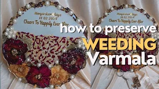 how to preserve varmala| resin art | preservation tutorial| resin varmala preservation