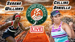 French Open Live I Williams vs Collins I Roland Garros Live