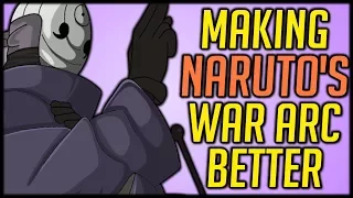 How to Fix Naruto's War Arc