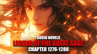 LEGEND OF THE GREAT SAGE |  I Want to Start a Harem | Ch.1276-1280