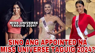 PURO MALAKAS! APPOINTED AS MISS UNIVERSE TAGUIG 2024 SINO SA KANILA? Miss Universe Philippines 2024