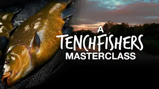 A Tenchfishers Masterclass - 48 hours TENCH fishing at MILL LANE