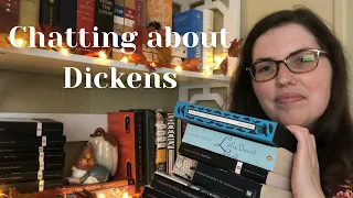 Chatting Charles Dickens | Ranking, Where to Start, and more!