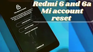 How to reset mi account with free tools || Redmi 6 and  Redmi 6a Mi account reset tutorial