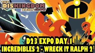 Incredibles 2, Toy Story 4, Wreck It Ralph 2 | D23 Expo Day 1 Recap | DisKingdom Daily Show