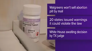 Walgreens says it won't distribute abortion pills by mail in certain states