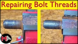 Repairing Bolts with a Thread File