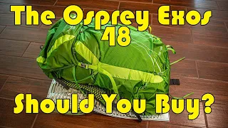 Osprey Exos 48 Backpack | Review 2021