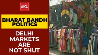 Bharat Bandh Live Updates| Delhi Markets Are Not Shut Amid Farmers' Nationwide Protest