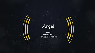 Miyagi–Angel(English Lyrics)