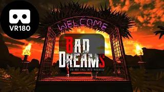 Bad Dreams VR - PC VR180 3D gameplay