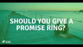 Should You Give A Promise Ring?