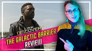 Star Trek Discovery 4.10 "The Galactic Barrier" REVIEW & BREAKDOWN