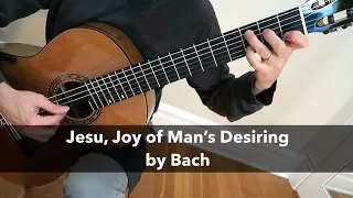 Jesu, Joy of Man's Desiring by Bach for Fingerstyle Guitar (Sheet Music or Tab)