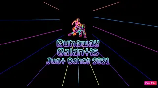 Runaway -  Galantis - Just Dance 2021 (All Perfects - PS Move)