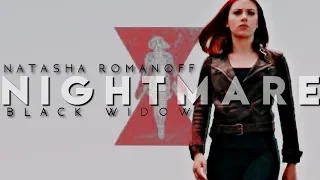 Natasha Romanoff/Black Widow -  [N I G H T M A R E]