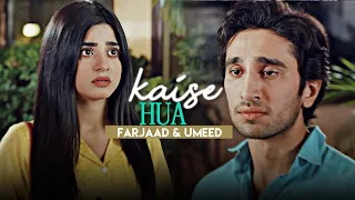 Farjaad & Umeed vm II KAISE HUA II Fairytale