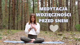 Medytacja Wdzięczności - na Zakończenie Dnia (Przed Snem)