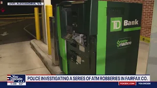 String of armed ATM robberies in Fairfax under investigation