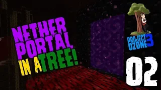 Project Ozone 3: Episode 2 - NETHER PORTAL IN A TREE!