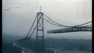 Construction of Vancouver's Lion's Gate Bridge in 1936-38(HD)