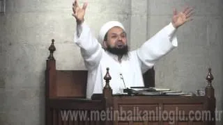 metin balkanlıoğlu hocaefendi 11 03 2014 nişanca camii sohbeti