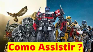 COMO e ONDE ASSISTIR TRANSFORMERS: O DESPERTAR DAS FERAS O FILME 2023