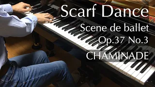 Chaminade - Scarf Dance - Scene de ballet, Op. 37 No. 3 - pianomaedaful
