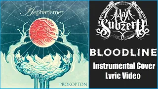 Aephanemer - Bloodline (Instrumental Cover + Lyric Video)