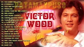 VICTOR WOOD Greatest Hits Love Songs 💚 LUMANG TUGTUGIN NA MASARAP PAKINGGAN SA UMAGA