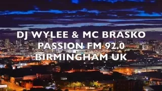 'Dj Wylee & MC Brasko - UKG set' - Passion FM 92.0 - Birmingham UK