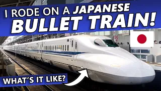 I rode on a JAPANESE BULLET TRAIN!