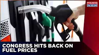 Fuel Faceoff | Congress Hits Back At PM Modi,  Asks Why Can't Centre Cut Excise Duty On Fuel Prices