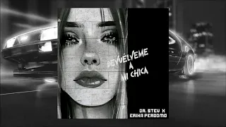 Devuélveme a mi Chica (Version Guaracha) Hombres G ✘ Dr. Stev & Erika Perdomo