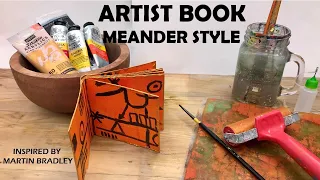 ARTIST BOOK - MEANDER STYLE - Inspired by Martin Bradley