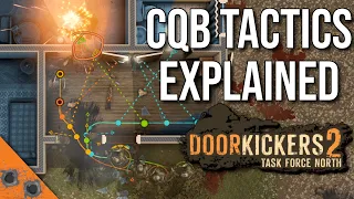 Explaining Essential CQB Tactics in Door Kickers 2: Task Force North