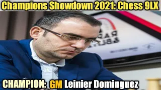 Leinier Dominguez Won the Champions Showdown 2021 | Chess 9LX