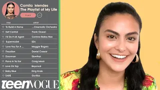 Camila Mendes Creates the Playlist of Her Life | Teen Vogue