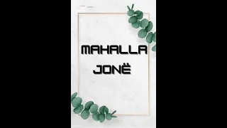 Mahalla Jonë 3