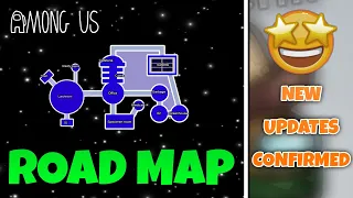 Among Us RoadMap RELEASE DATE | Among Us 15 PLAYER LOBBIES |  NEW Road Map NEWS