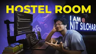 Not A Typical Hostel Room Part 1 | NIT SILCHAR