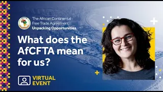 Episode 1 | What does the African Continental Free Trade Area Agreement mean for us?