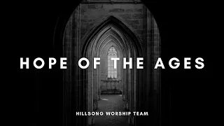 Hope of the Ages-lyrics | Hillsong | Declaration I Answer for all generations