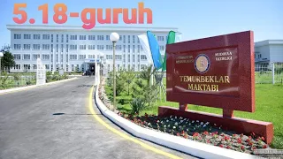 Temurbeklar maktabi. 5.18-guruh