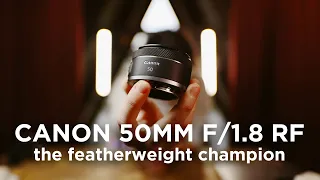 Canon RF 50mm 1.8 Review my featherweight workhorse
