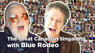 "Lost Together" by Blue Rodeo | The Great Canadian Singalong