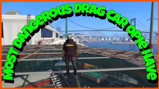 Most Dangerous Drag Car Opie Winston Owned Compilation Elanip Highlights RedlineRp GTA 5 Roleplay