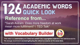 126 Academic Words Quick Look Ref from "Does more freedom at work mean more fulfillment? | TED Talk"